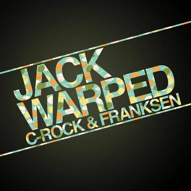 Jack Warped - Zoka's Double Down Remix