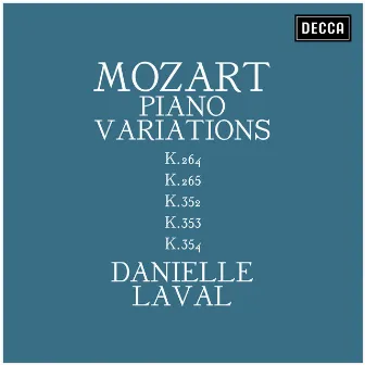 Mozart: Piano Variations K.264, K. 265, K.352, K.353, K.354 by Danielle Laval