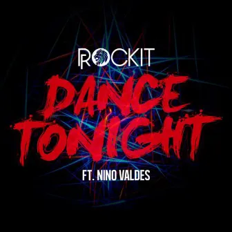 Dance Tonight by ROCKIT