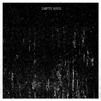 Empty Soul by Ant Swift