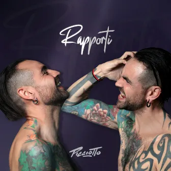 Rapporti by Picciotto