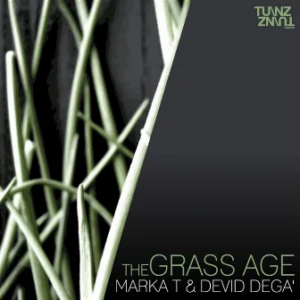 The Grass Age - EP by Marka T