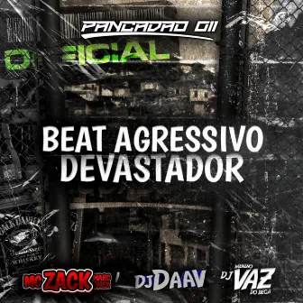 BEAT AGRESSIVO DEVASTADOR by DJ DAAV