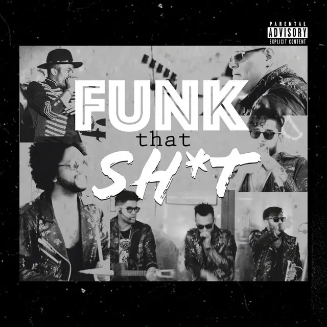 Funk That Shit