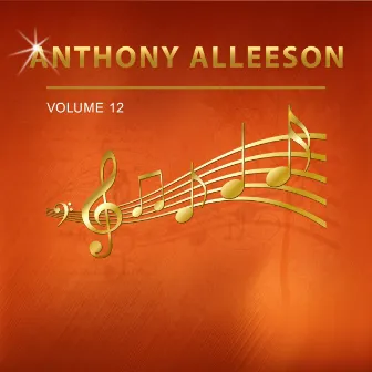 Anthony Alleeson, Vol. 12 by Anthony Alleeson