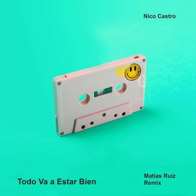 Todo Va a Estar Bien - Matias Ruiz Remix