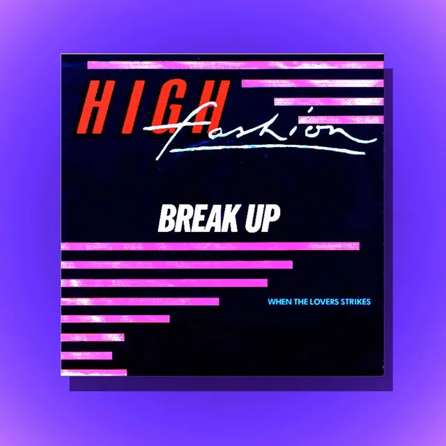 Break Up (Original Maxi Single)