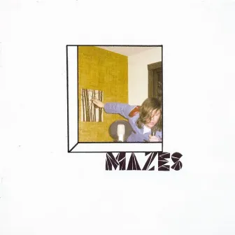 Mazes by Mazes