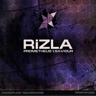 Prometheus / Saviour by Rizla