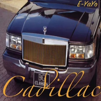 Cadillac by E-Yayo