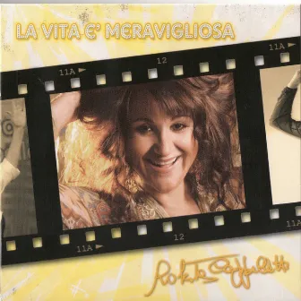 La vita è meravigliosa by Roberta Cappelletti