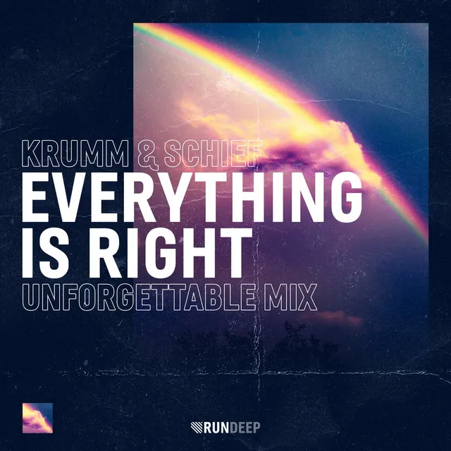 Everything Is Right - Unforgettable Mix