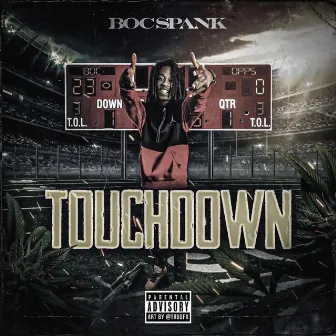 Touchdown by Boc Spankk