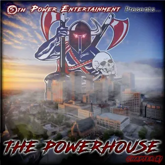 The PowerHouse by 5th Power