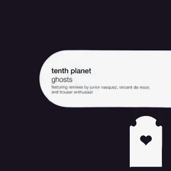 Ghosts by Tenth Planet