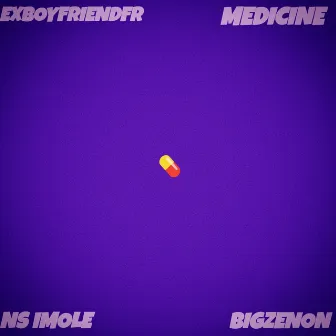 MEDICINE by ExboyfriendFR