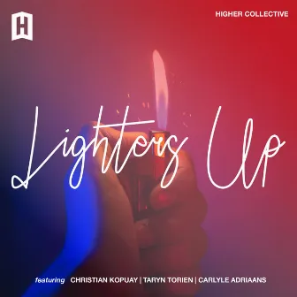 Lighters Up by Higher Collective