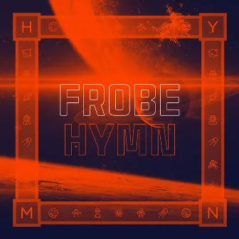 Hymn by Frobe