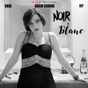 NOIR & BLANC by Karim Camara