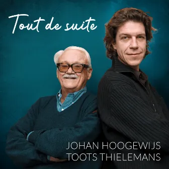 Tout de suite by Johan Hoogewijs