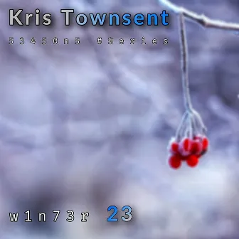 Winter 23 by Kris Townsent