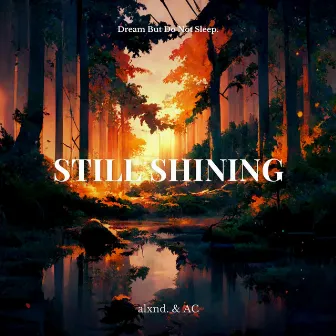 Still Shining by AC