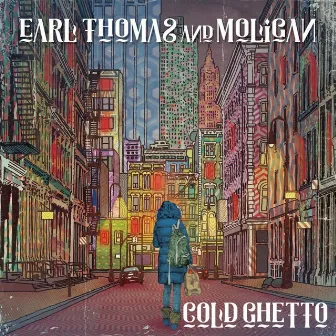 Cold Ghetto by Earl Thomas