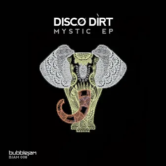 Mystic EP by Disco Dirt