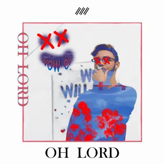 oh lord! by wow eli