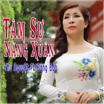 Tâm Sự Nàng Xuân by Thu Nguyệt