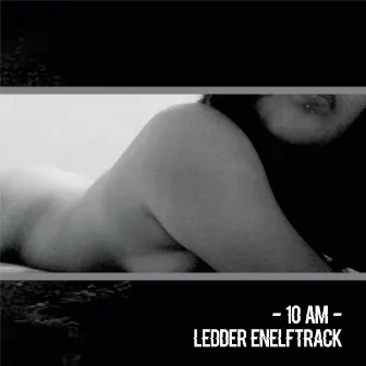 10 AM by Ledder enelFtrack