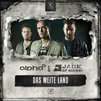 Das Weite Land by Alpha²