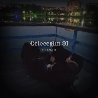 Geleceğim Ol by Lil Darned