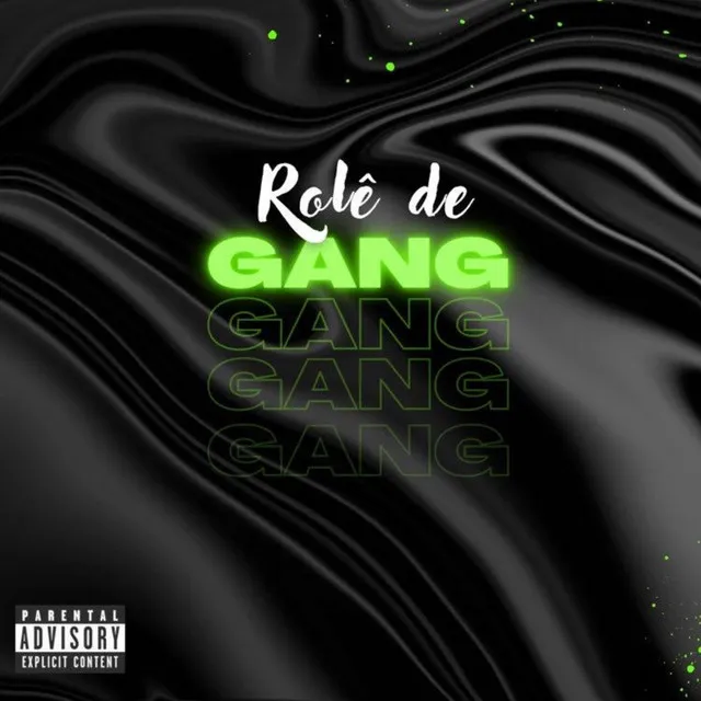 Rolê de Gang