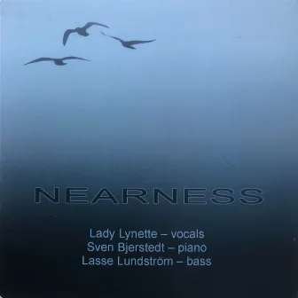 Nearness by Lady Lynette