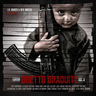 Ghetto Graduite, Vol. 4 by Lil Raider