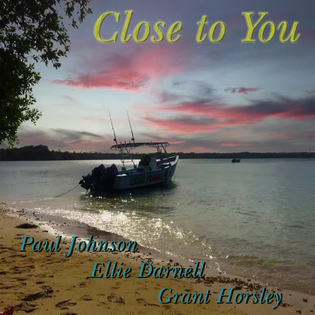 Close to You