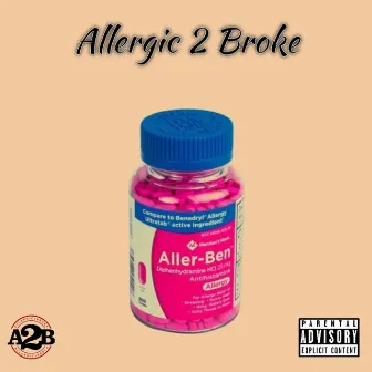 Allergic 2 Broke by Andy Shine