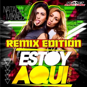 Estoy Aqui (I'm Here)(Remix Edition) by Natalia