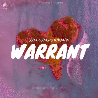 Warrant by YXNG SXNGH