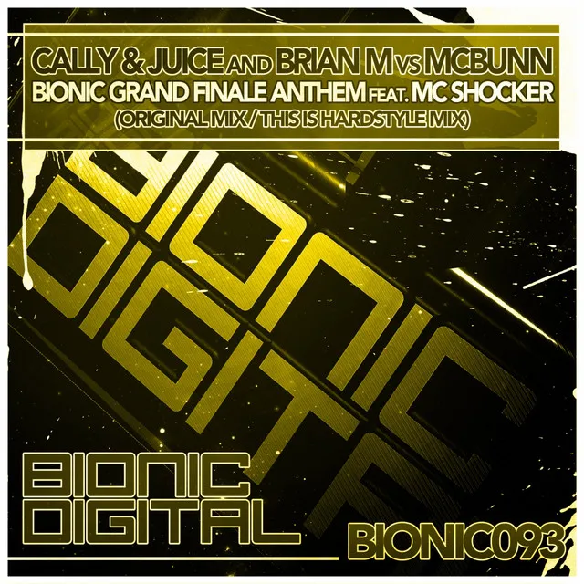 Bionic Grand Finale Anthem - This Is Hardstyle Mix