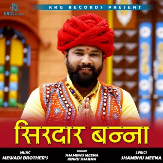 Sirdar Banna by Shambhu Meena