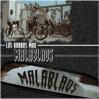 Malablaos by Los Barbas Mad