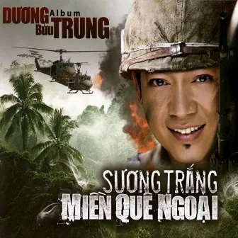 Sương trắng miền quê ngoại by Dương Bửu Trung