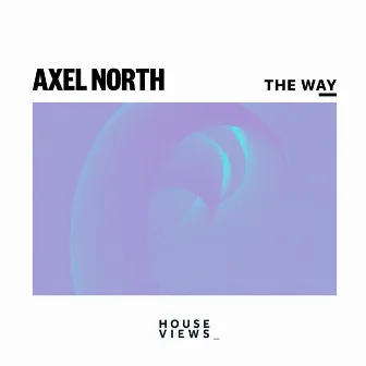 The Way by Axel North