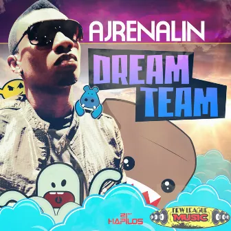 Dream Team - EP by Ajrenalin