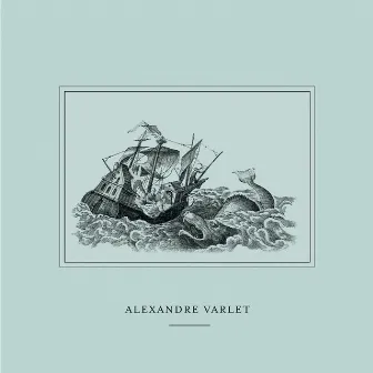 Alexandre Varlet by Alexandre Varlet