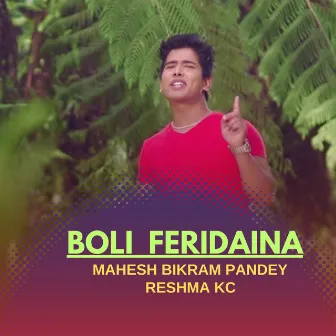 Boli Feridaina by Mahesh Bikram Pandey