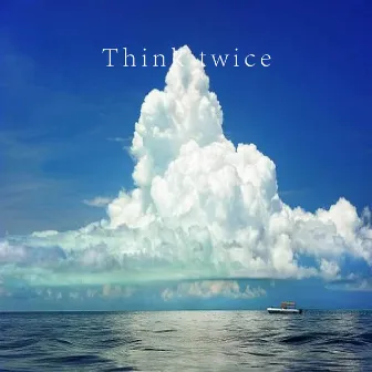 Think twice by Kelly Brown