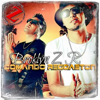 Comando Reggaeton by Broklyn ZR